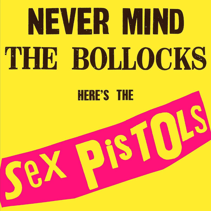 Bravado Never Mind The Bollocks Heres The Sex Pistols Sex Pistols Lp 5823