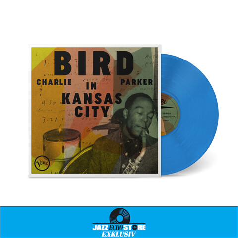 Bird in Kansas City von Charlie Parker - LP - Exkl. Sky Blue Colored Vinyl jetzt im Bravado Store