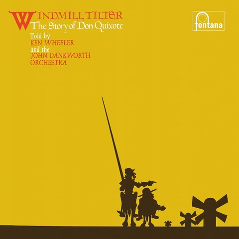 Windmill Tilter (The Story Of Don Quixote) von Kenny Wheeler & The John Dankworth Orchestra - LP jetzt im Bravado Store