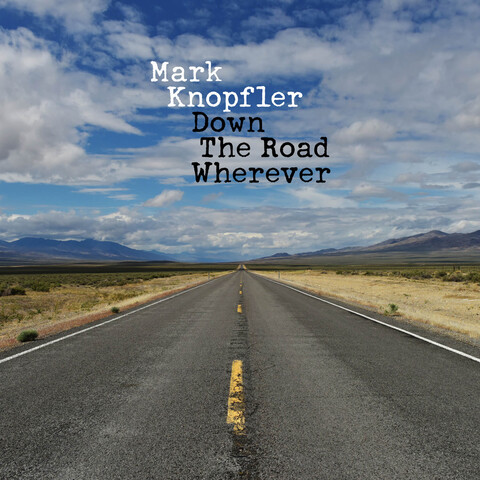 Down The Road Wherever von Mark Knopfler - LP jetzt im Bravado Store