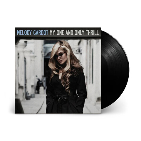 My One And Only Thrill von Melody Gardot - LP jetzt im Bravado Store