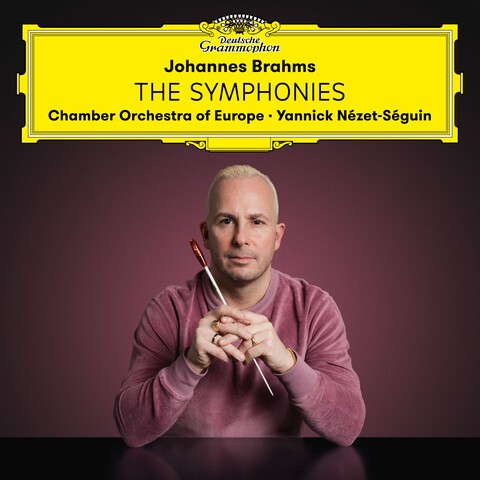 Johannes Brahms: The Symphonies von Yannick Nézet-Séguin, Chamber Orchestra of Europe - 3CD Box jetzt im Bravado Store