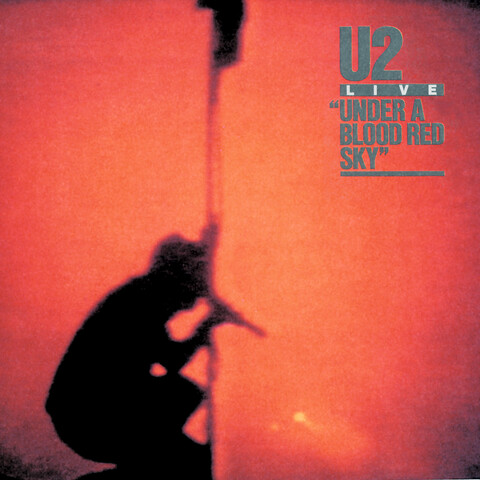 Under A Blood Red Sky von U2 - LP jetzt im Bravado Store