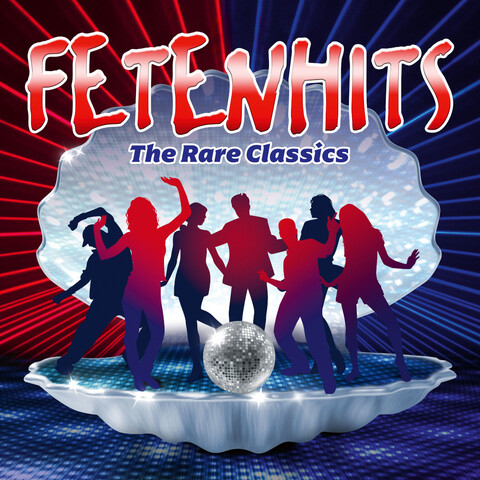 Fetenhits - The Rare Classics von Various Artists - 3CD jetzt im Bravado Store