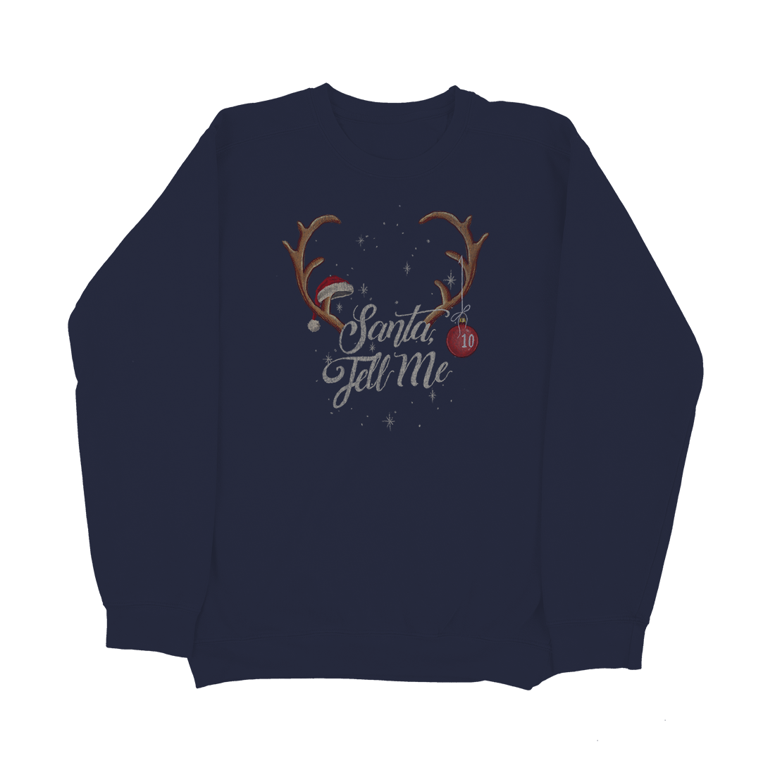 santa tell me tenth anniversary crewneck